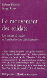 Le mouvement des soldats : les comits de soldats et l'antimilitarisme rvolutionnaire par Pelletier