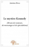 Le mystre Kennedy par Rives