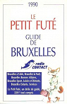 Petit Fut : Guide de Bruxelles 1990 par Le Petit Fut
