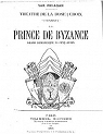 Le prince de Byzance par Pladan