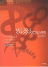 Le risque cardiovasculaire en pratique par Violon
