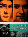 Le roman de Jean-Jacques par Dhtel