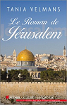 Le roman de Jrusalem par Velmans