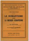 Le romantisme dans la musique europenne. par Chantavoine