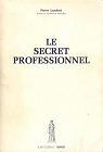 Le secret professionnel par Lambert III