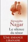 Le silence du ténor : Une enfance libanaise par Najjar