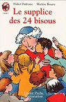 Le supplice des 24 bisous par Dufresne