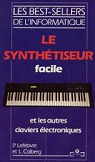 Le synthtiseur facile et les autres claviers lectroniques par Lefebvre