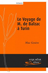 Le voyage de M. de Balzac à Turin par Genève