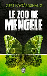 Le zoo de Mengele par Nygardshaug