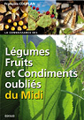 Légumes, fruits et condiments oubliés du Midi par Couplan