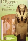 L'Egypte au temps des pharaons par Koenig