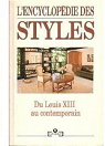 L'encyclopédie des styles : du Louis XIII au contemporain  par Morand