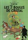 Les aventures de Tintin, tome 13 : Les 7 boules de cristal  par Herg