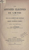 Les Affinits lectives de Goethe par Franois-Poncet
