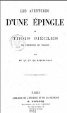 Les Aventures d'une pingle, ou Trois sicles de l'histoire de France par Bassanville