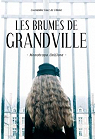 Les Brumes de Grandville, tome 1 : Monotropa Uniflora par Finaz de Villaine