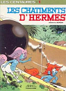 Les Centaures, tome 5 : Le chtiment d'Herms par Seron