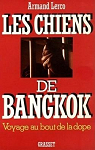 Les Chiens de Bangkok par Lerco