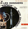Les Dossiers espace : De Wim Dannau. Avec une introduction de Pierre Boulle par Dannau