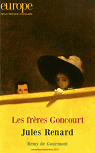 Europe, n1039-1040 : Les Freres Goncourt / Jules Renard par Europe