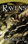 Les Légendes des Ravens, tome 1 : SylveLarme par Barclay