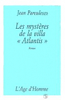 Les Mystres de la villa Atlantis par Parvulesco