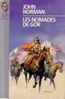 Le cycle de Gor, Tome 4 : Les nomades de Gor par Norman