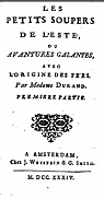 Les Petits Soupers de l't de l'anne 1699, ou Avantures galantes, avec l'Origine des fes, par Madame Durand C. Bdacier, ne Durand par Durand