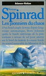 Les pionniers du chaos par Spinrad