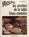Les Recettes de la table franc-comtoise par Jeunet