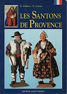 Les Santons de Provence par Galtier