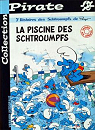 Les Schtroumpfs - Pirate : La piscine des Schtroumpfs et 6 histoires par Peyo