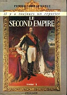 Le Second empire, tome 1 par Labracherie