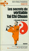 Les Secrets du vritable Tai Chi Chuan par Devondel