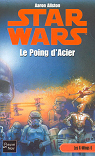 Star Wars, tome 30 - Les X-Wings, tome 6 : Le poing d'acier par Allston