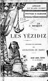 Les Yzidiz : pisodes de l'histoire des adorateurs du diable (Annales du muse Guimet) par Menant