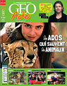 GEO Ado n° 115 - Les ados qui sauvent les animaux par Géo Ado