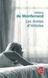 Les amies d'heloise : roman par Monferrand