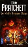 Roman du Disque-Monde : Les ch'tits hommes libres par Pratchett
