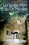 Les beaux jours du docteur Nicolas par Jeury