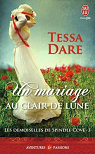 Les demoiselles de Spindle Cove, tome 3 : Un mariage au clair de lune par Dare