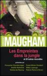 Les empreintes de la jungle et 25 autres nouvelles par Maugham