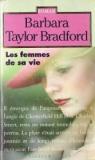 Les femmes de sa vie par Taylor Bradford