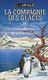 La Compagnie des Glaces, tome 36 : Les Hallucins de la Voie Oblique par Arnaud