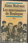 Les marronniers de Boulogne par Malraux