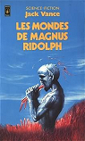 Les mondes de Magnus Ridolph par Vance