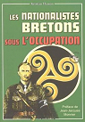 Les nationalistes bretons sous l'Occupation par Hamon