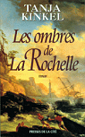 Les ombres de La Rochelle par Kinkel