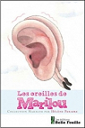 Les oreilles de Marilou par Paraire